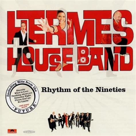 hermes house band rhythm of the nineties 2009|The Rhythm of the Nineties .